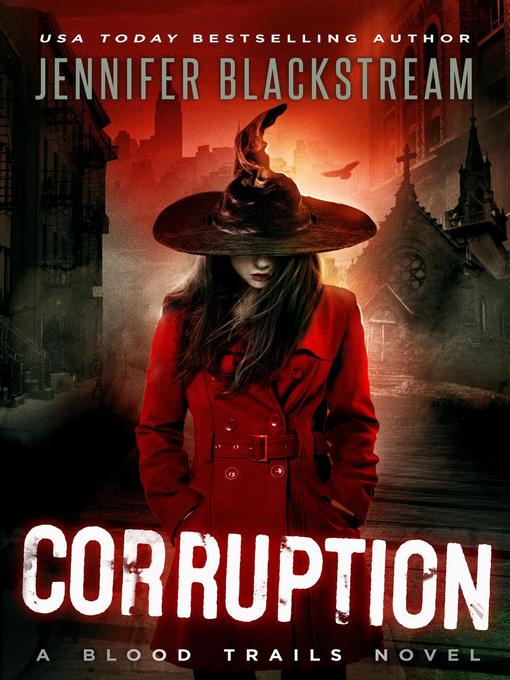 Title details for Corruption by Jennifer Blackstream - Available